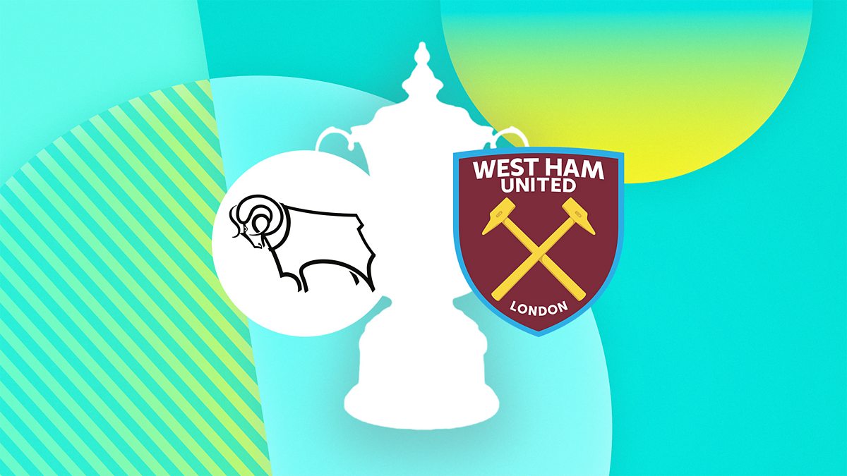 Derby County vs West Ham United FA Cup 4th Round